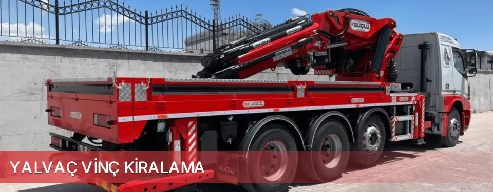 Yalvaç İlçemi Vinç Kiralama